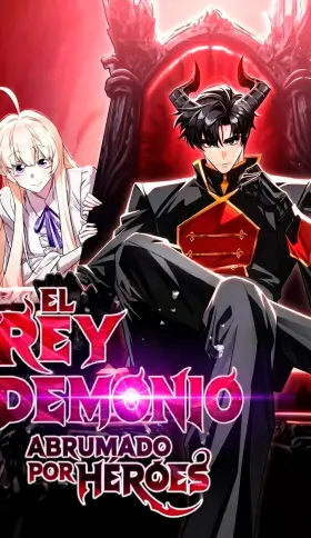 El Rey Demonio Abrumado por Héroes